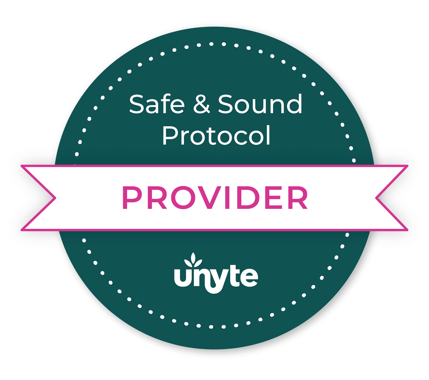 Badge that says "Safe & Sound Protocol PROVIDER" Unyte